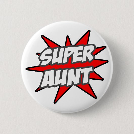 Badge Rond 5 Cm Super tante (Devant)