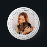 Badge Rond 5 Cm Superbe maman chien depuis 20XX Classic Photo simp<br><div class="desc">Ce design simple et classique est composé de typographie serif et d'ajouter une photo personnalisée.</div>