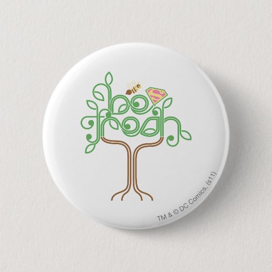 Badge Rond 5 Cm Supergirl Soyez Fraîche (Devant)