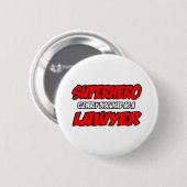 Badge Rond 5 Cm Superhero...Avocat (Devant & derrière)