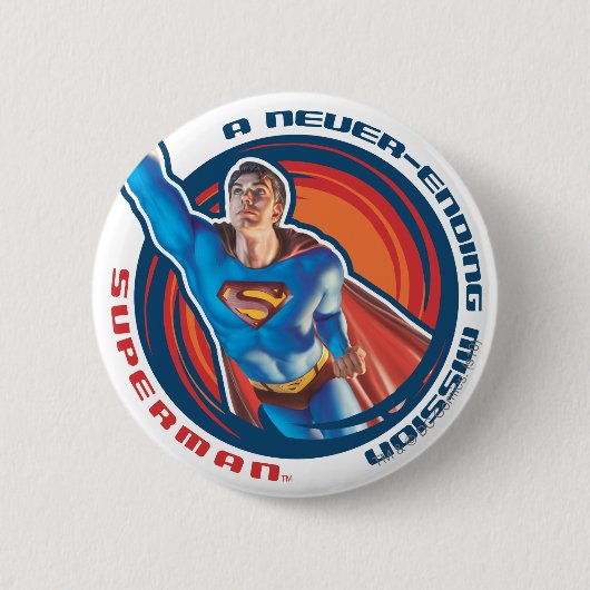 Badge Rond 5 Cm Superman Une mission sans fin (Devant)