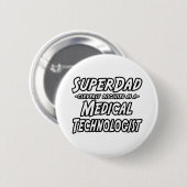 Badge Rond 5 Cm SuperPapa... (Devant & derrière)