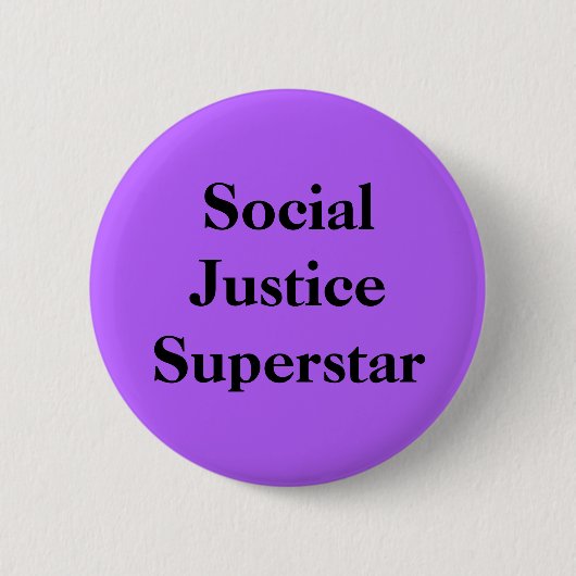 Badge Rond 5 Cm Superstar de justice sociale (Devant)