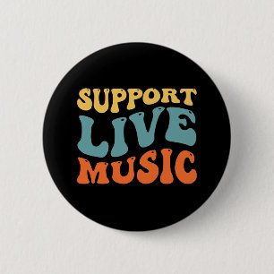 Badge Rond 5 Cm Support Live Music - Retro Typography Band Merch