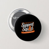 Badge Rond 5 Cm Support Squad Multiple Sclerosis Awareness Orange  (Devant & derrière)