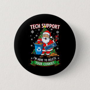 Badge Rond 5 Cm Support Technique de Noël Ici Pour Supprimer le Co