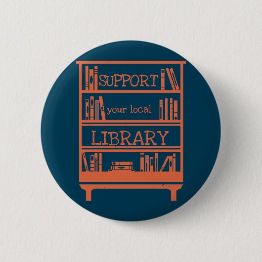 Badge Rond 5 Cm Support Your Local Library - Book Lover's (Devant)