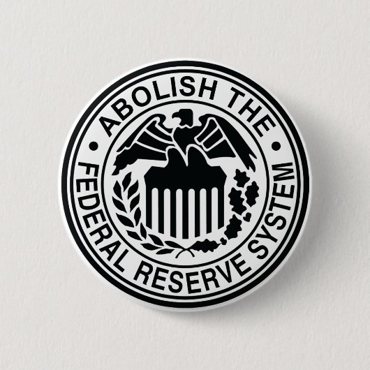 Badge Rond 5 Cm Supprimez Federal Reserve (Devant)
