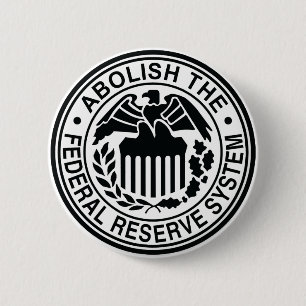 Badge Rond 5 Cm Supprimez Federal Reserve