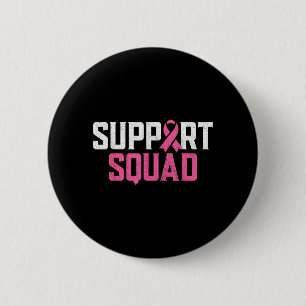 Badge Rond 5 Cm Suprt Squad Guerrière du Cancer du Sein Cancer du
