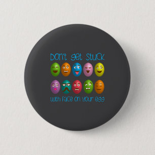 Badge Rond 5 Cm Sur Don Get Visage Œuf Coincé