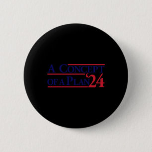 Badge Rond 5 Cm Sur Le Concept D'Un Plan Drôle Anti Trump