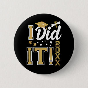 Badge Rond 5 Cm Sur mesure j'ai réussi or diplômé promotion de