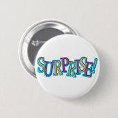 Badge Rond 5 Cm Surprise ! (Devant & derrière)
