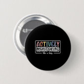 Badge Rond 5 Cm Surveillance Active Comme Un Test D'Enseignant Drô (Devant & derrière)