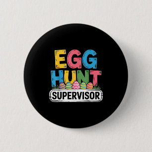 Badge Rond 5 Cm Surveillant de chasse aux œufs lapin de Pâques drô