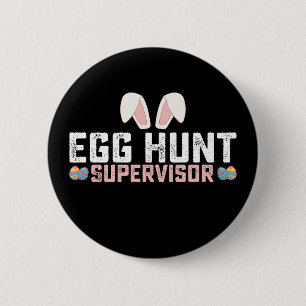 Badge Rond 5 Cm Surveillant de chasse aux œufs Lapin de Pâques drô