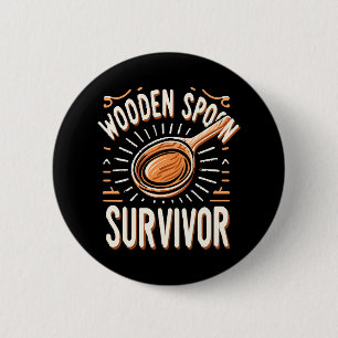 Badge Rond 5 Cm Survivant de cuillère en bois