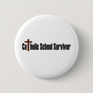 Badge Rond 5 Cm Survivant d'école catholique