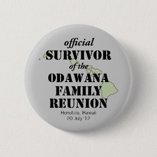Badge Rond 5 Cm Survivant officiel de la Réunion familiale - Hawai