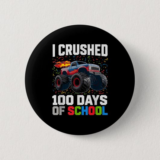 Badge Rond 5 Cm Survived I Crushed 100 Days School Monster 1st Gra (Devant)