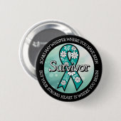 Badge Rond 5 Cm Survivor SA Teal Awareness Ribbon (Devant & derrière)