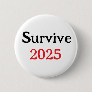 Badge Rond 5 Cm Survivre 2025