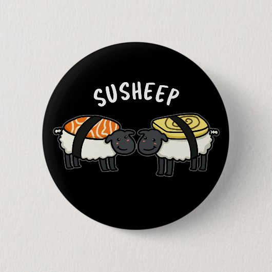 Badge Rond 5 Cm Susheep Funny Sushi Sheep Pun Dark BG (Devant)