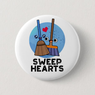 Badge Rond 5 Cm Sweep Hearts Funny Sweet Hearts Broom Pun