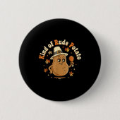 Badge Rond 5 Cm Sweet Tato And Kind Of Rude Tato (Devant)