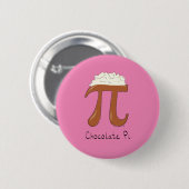 Badge Rond 5 Cm Symbole de chocolat amusant Pi enseignant math (Devant & derrière)