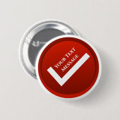 Badge Rond 5 Cm Symbole de coche rouge (Devant & derrière)