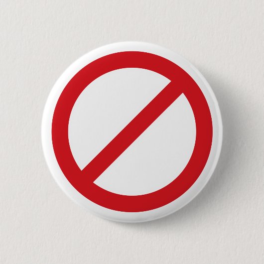 Badge Rond 5 Cm Symbole de l'interdiction Sign/No (Devant)