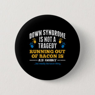 Badge Rond 5 Cm Syndrome de syndrome de down