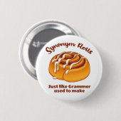 Badge Rond 5 Cm Synonym Rolls Comme Grammer Utilisé Pour Faire (Devant & derrière)