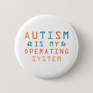 Badge Rond 5 Cm Système d'exploitation Autisme