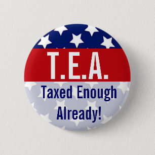 Badge Rond 5 Cm T.E.A. Assez Taxé Déjà Les Boutons Tea Party
