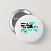 Badge Rond 5 Cm T ne m'incitent pas à vous gifler avec ma bascule (Devant & derrière)