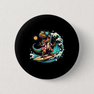 Badge Rond 5 Cm T-rex Dinosaure Amateur de Plage Faisant du Surf s