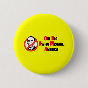 Badge Rond 5 Cm T-shirt d'Anti-Obama - un grand misake terrible