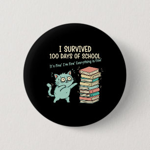Badge Rond 5 Cm T-shirt drôle de chat J'ai survécu 100 jours d'éco