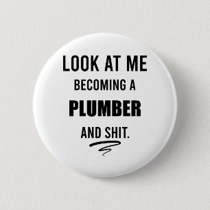 Badge Rond 5 Cm T-shirt drôle de plombier Cadeau de plombier Chemi