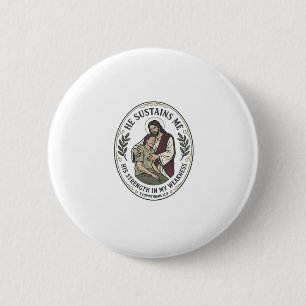 Badge Rond 5 Cm T-Shirt Encouragement de Jésus pour Maladie Chroni