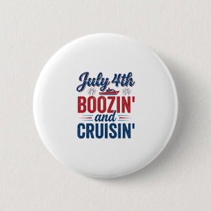 Badge Rond 5 Cm T-shirt vintage bateau Boozin And Cruisin du 4 jui