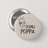 Badge Rond 5 Cm T-shirts et cadeaux King Poppa (Devant & derrière)