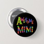 Badge Rond 5 Cm T-shirts et cadeaux Mimi impressionnants (Devant & derrière)