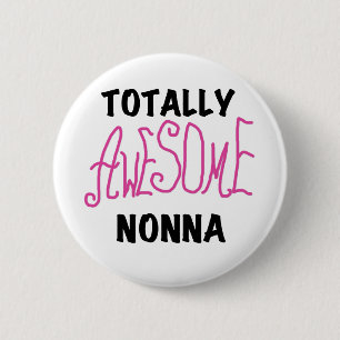 Badge Rond 5 Cm T-shirts et cadeaux Nonna Pink totalement géniaux