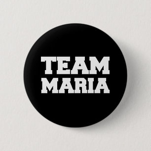 Badge Rond 5 Cm T-shirts "Team Maria"