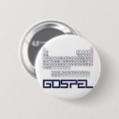 Badge Rond 5 Cm Tableau périodique = évangile (Devant & derrière)