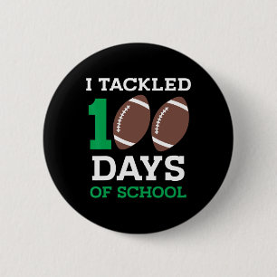 Badge Rond 5 Cm Tackled 100 Days School 100th Day Football Student